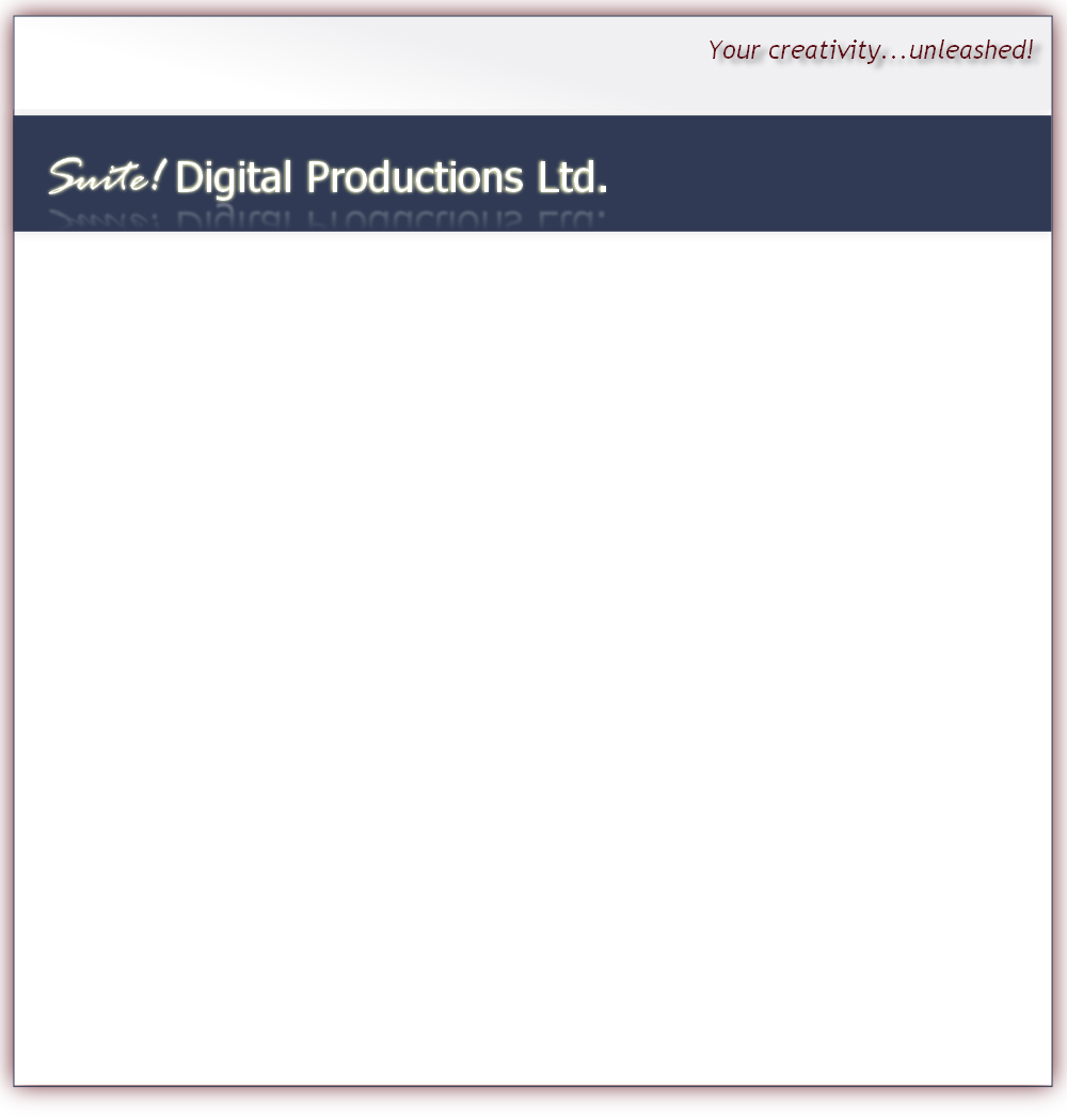 Suite! Digital Productions Ltd.
 PHOTO / VIDEO MONTAGES FROM $75!